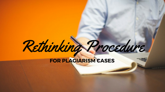 Adjunct-Professor-Link---Rethinking-Procedure-for-Plagiarism-Cases