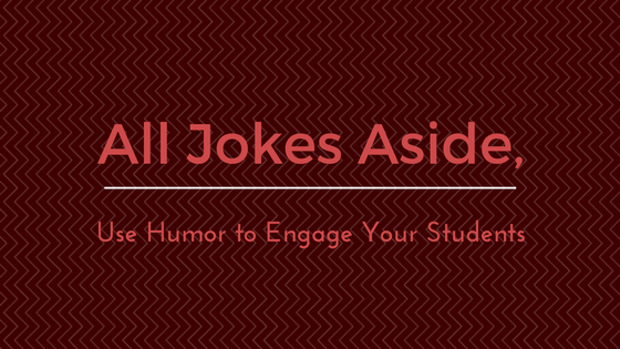 Adjunct-Professor-Link---Use-Humor-to-Engage-Your-Students