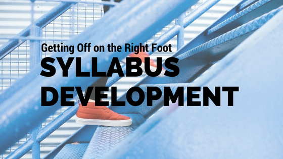 Getting-Off-on-the-Right-Foot--Syllabus-Development