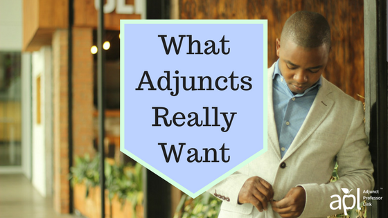 What Adjuncts really want
